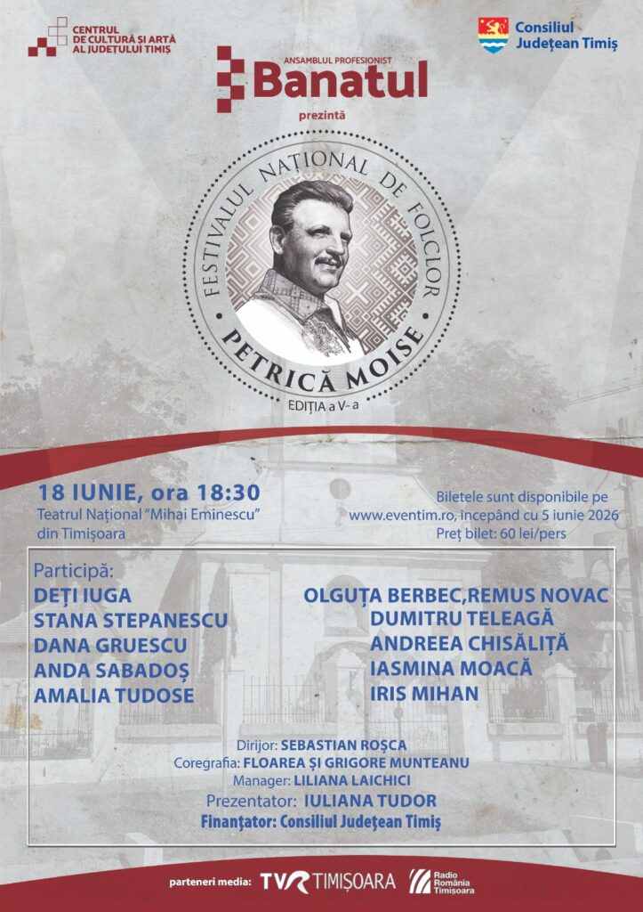 Festivalul Național de Folclor PETRICĂ MOISE la Teatrul Național ”Mihai Eminescu” din Timișoara